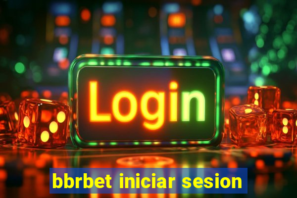 bbrbet iniciar sesion